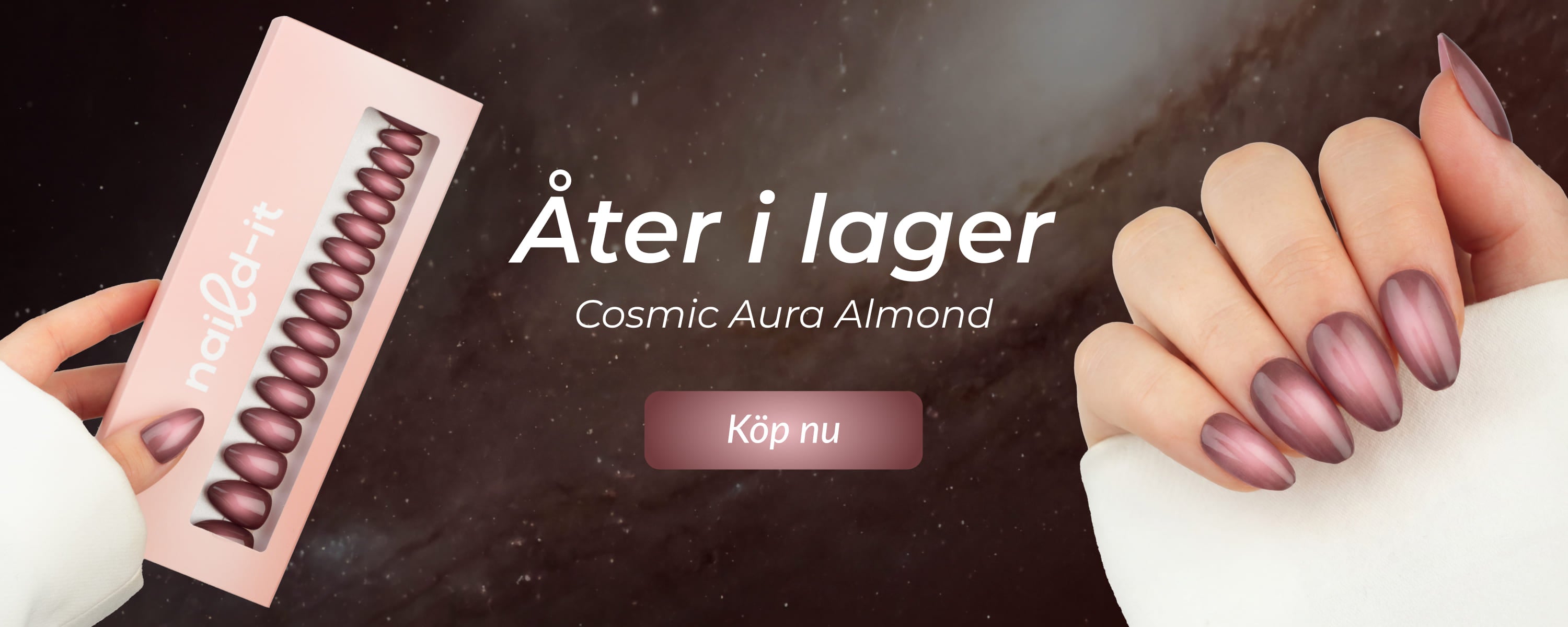Cosmic Aura Almond Naild-it åter i lager